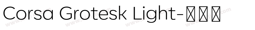 Corsa Grotesk Light字体转换